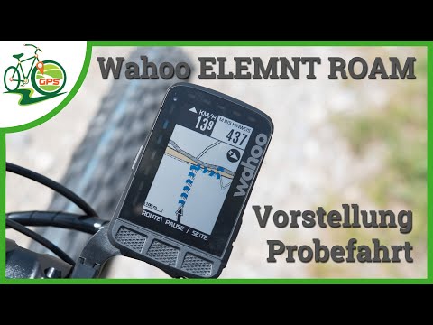 Wahoo ELEMNT ROAM Vorstellung &amp; Probefahrt